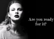 Lirik Lagu Ready For It? – Taylor Swift