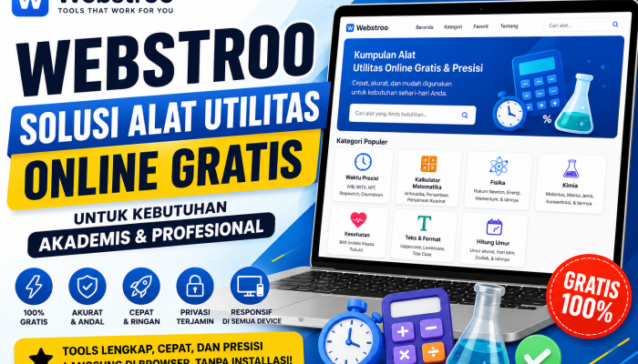 Webstroo: Solusi Alat Utilitas Online Gratis untuk Kebutuhan Akademis dan Profesional